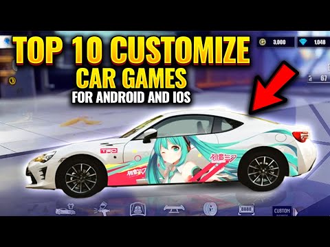 10 Car Driving Games with the Best CUSTOMIZATION/Modification Option on Android & iOS 2025