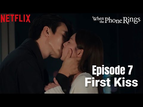 When The Phone Rings Episode 7 The First Kiss l ENG SUB l Chae Soo Bin | Yoo Yeon Seok