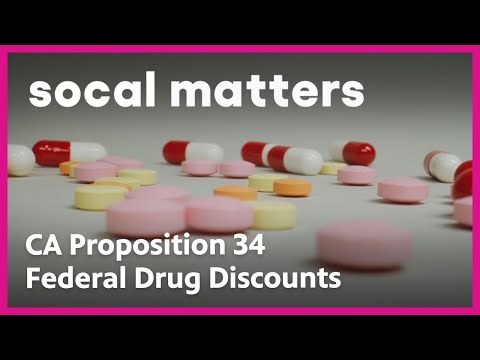 California Proposition 34: Federal Drug Discounts and Patient Care | SoCal Matters | PBS SoCal