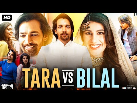 Tara Vs Bilal Full Movie in Hindi | Harshvardhan Rane | Sonia Rathee | Raheem Mir | Review & Facts