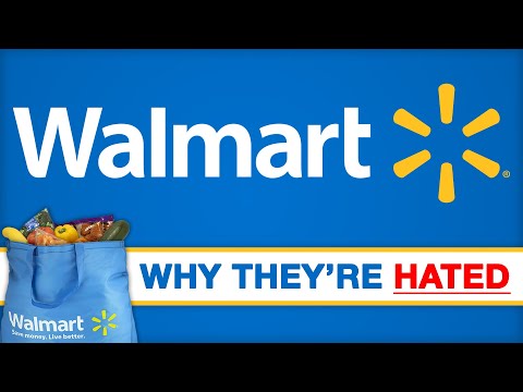 Walmart - Why They're Hated