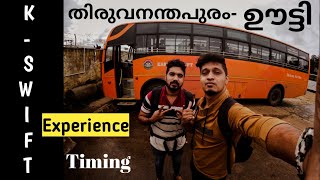 ഊട്ടി സ്വിഫ്റ്റ് യാത്ര | Kottaym to Ooty | A Quick Travel Experience | KSRTC SWIFT