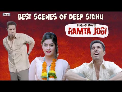 Experience The Magic: Deep Sidhu's Best Scenes | Punjabi Movie Ramta Jogi