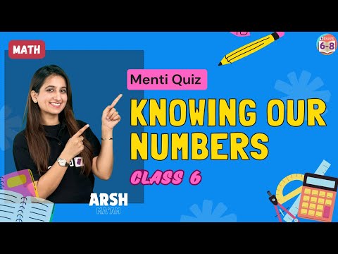 Knowing Our Numbers | Menti Quiz | Grade 6 | Math | Arshdeep Ma'am