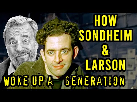 How Sondheim & Larson Woke Up A Generation