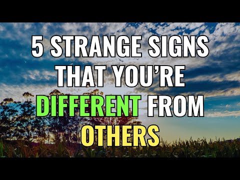 5 Strange Signs That You’re Different From Others | Awakening | Spirituality | Chosen Ones