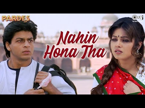 Nahin Hona Tha Lekin Ho Gaya | Ho Gaya Hai Mujhe Pyaar | Pardes | Alka Yagnik | Udit Narayan | 90's