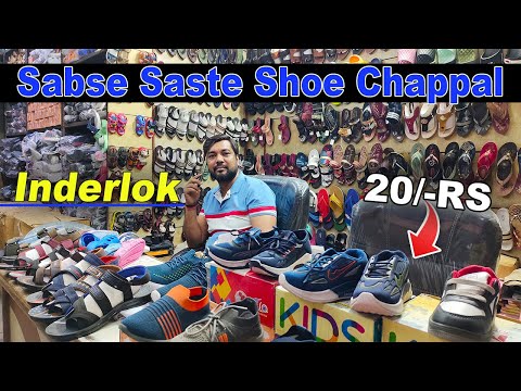 Inderlok Ki sabse sasti dhukan chapple or jutte ki wholesale market delhi branded shoes or chapple