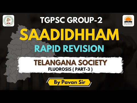 SAADHIDHHAM GROUP-2 | Telangana Society | Fluorosis in Telangana | by Pavan Sir |