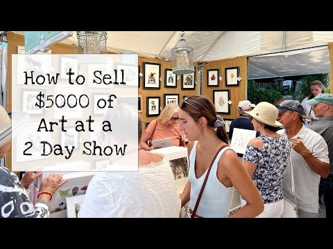 How to Sell $5000 of Art at a Two Day Art Fair