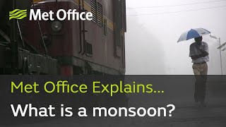 What is a monsoon?