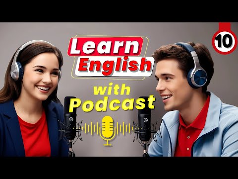 English Conversation Practice: Master English Fluency Fast! | Powerful English Podcast [Ep. 10]