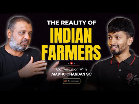 Reality Of Farmers with Madhu Chandan, How to start organic farming in India, TheStartupTales(4k)