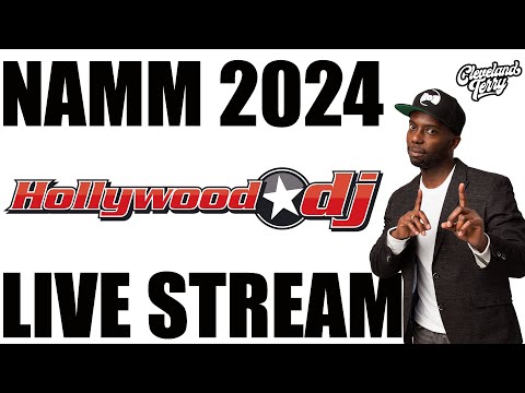 Namm 2024 Livestream - Sponsored by Hollywood DJ