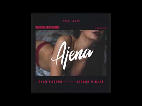 Ryan Castro, Jerson Pineda - Ajena (Audio Oficial)