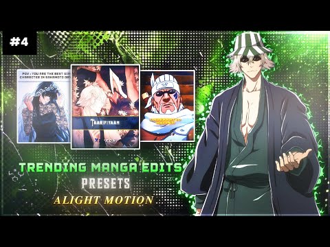 TRENDING ANI-MANGA EDITS PRESETS #4 [INSTA/FORMAT] | LINKS 🔗 IN DESCRIPTION | ALIGHT MOTION 📲