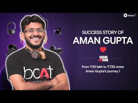 अमन गुप्ता की ₹720Crore: Aman Gupta’s boAt Success Story 🚀This title highlights a massive#amangupta