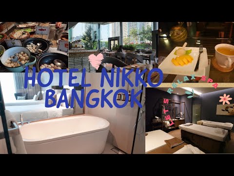 [Bangkok] [ENG SUB] Hotel NIKKO Bangkok 曼谷日航酒店 樓下就有Let's Relax Spa $1150HKD 連早餐 breakfast for 2