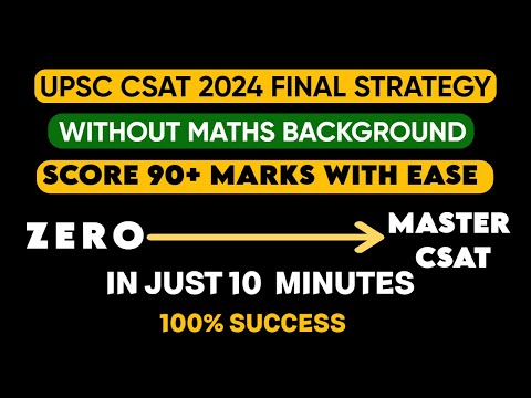 Dominate UPSC CSAT 2024: Your Path to Victory Begins Now