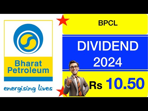 Bharat Petroleum Dividend 2024 | BPCL Dividend 2024 | BPCL Share Latest News