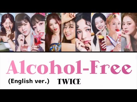 Alcohol-Free (English ver.) / TWICE 【カナルビ・日本語訳・日本語字幕】- From THE REMIXES