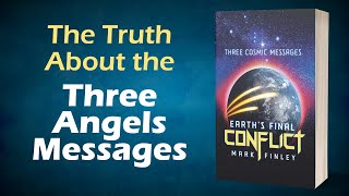 The Truth of the Three Angels Messages