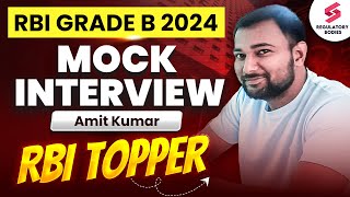 RBI Grade B 2024 Topper Mock Interview | RBI Result 2024 | RBI Grade B Preparation 2025 | Amit Kumar