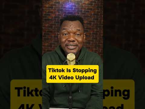 Tiktok Is Stopping 4K Video Upload For Some Devices In 2025.#Tiktok #techtips #4k #video #upload