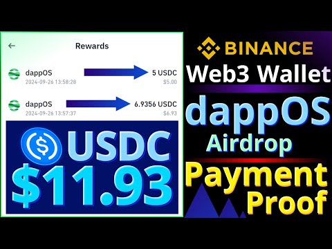 dappOS Airdrop Payment Proof || Binance Web3 Wallet Airdrop's Reward || How to Check USDC Rewards