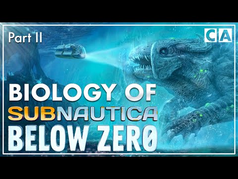 Biology of Subnautica: Below Zero | Part II