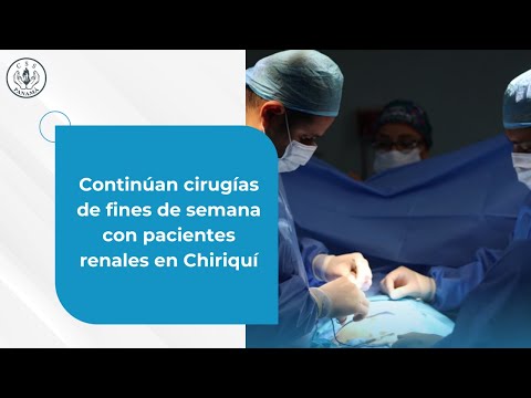 Continúan cirugías de fines de semana con pacientes renales en Chiriquí