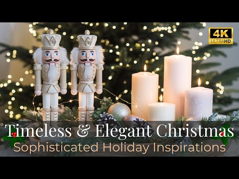 Elegant & Timeless Christmas Home Decor | Sophisticated Holiday Inspirations, Classic Styling Ideas