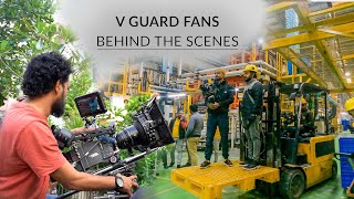 V Guard Fans | Behind the Scenes