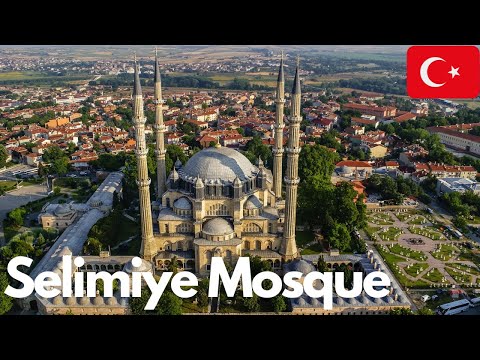 Exploring the Magnificent Selimiye Mosque and Its Social Complex