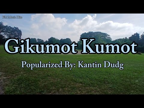 Gikumot Kumot - Kantin Dudg " Cover By: FM Music Hits (Lyrics Video)