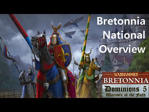 Warhammer Dominions 5: Bretonnia National Overview