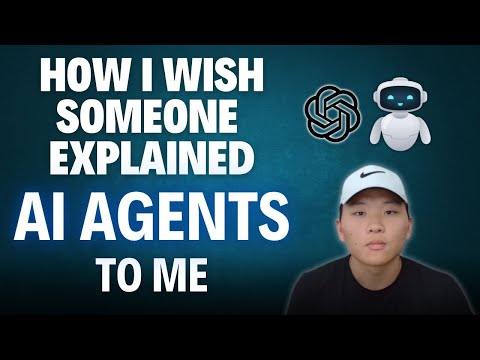 How I Wish Someone Explained AI Agents To Me (as a beginner)