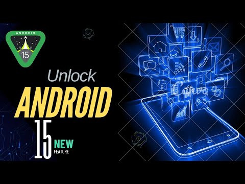 Unlocking Cool New Features in Android 15 #Android