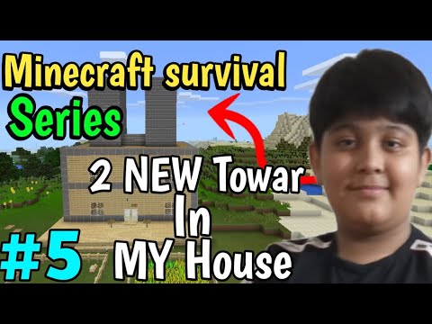 Minecraft survival Series 2 New Towar in my house 🏠 Episode 5 Minecraft survival @Turbo_Proz