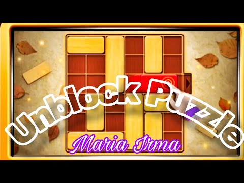 UNBLOCK PUZZLE || LET'S PLAY @MariaIrma