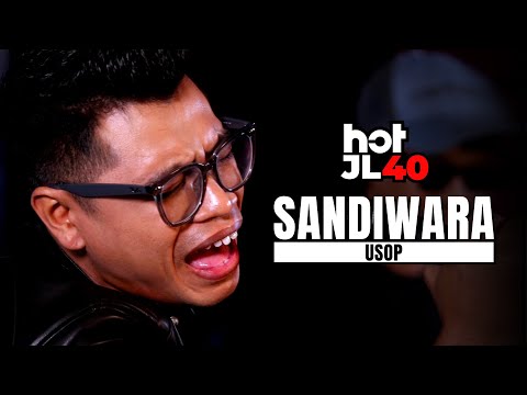 #HotJL40 Usop - Sandiwara