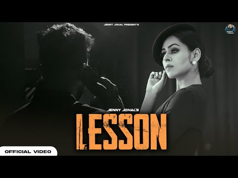 Lesson (Official Video) | Jenny Johal | Prince Saggu | Latest Punjabi Songs 2023