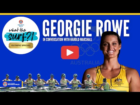 What the Surf Podcast - Olympic Special | Georgie Rowe Women's Eight Finalist