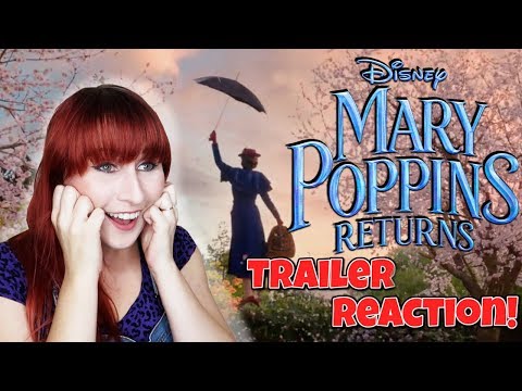 Mary Poppins Returns Trailer Reaction!