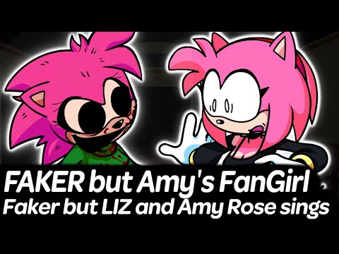 FNF Faker but Amy Rose's FanGirl and Amy sings it - VS LIZ cover | Friday Night Funkin'