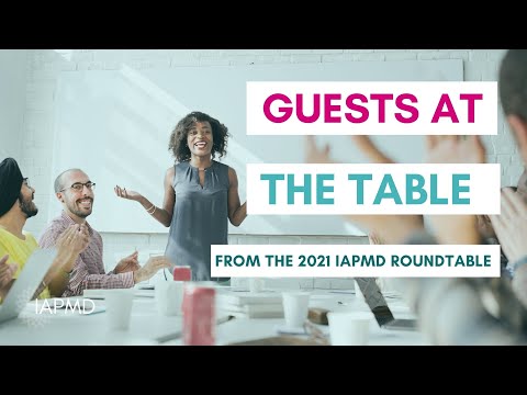 Guests at The Table - from IAPMD's Virtual Roundtable Event (July 2021)