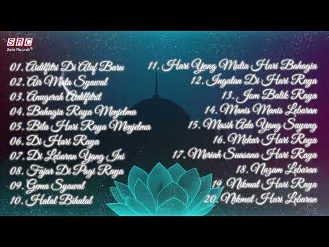 Koleksi Lagu Raya 🕌💚 Lagu Raya Aidilfitri Suasana Hari Raya 2025