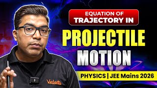 Trajectory of Projectile Motion for JEE Mains 2026 🚀 | AP Sir Physics