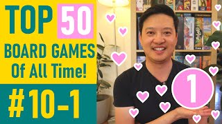 My Top 50 Board Games of ALL Time (No.10 - 1)