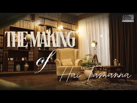 The Making Of Hai Tamanna | Karan Sharma | Naman Pareek | Yash Tiwari